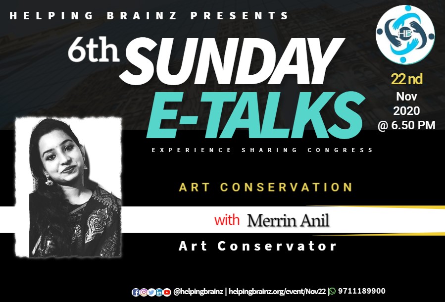 Helping Brainz presents 6th Sunday e Talk with Merrin Anil